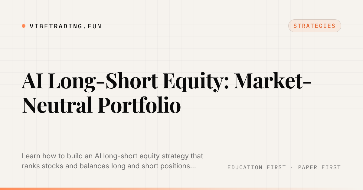 AI Long-Short Equity: Market-Neutral Portfolio