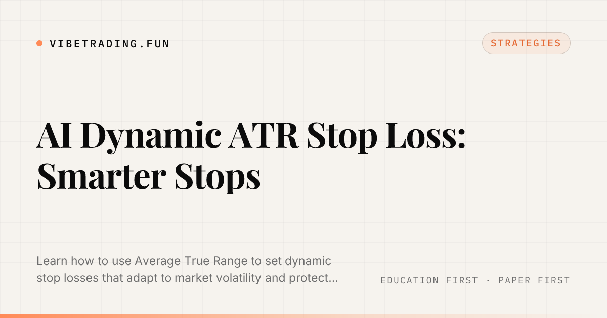 AI Dynamic ATR Stop Loss: Smarter Stops